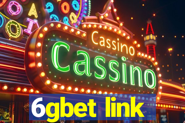 6gbet link